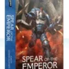 Black Library Spear Of The Emperor 1 Black Library Spear Of The Emperor