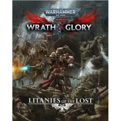 Cubicle 7 Wrath & Glory RPG : Litanies Of The Lost