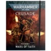 Games Workshop Crusade Mission Pack : Wars Of Faith