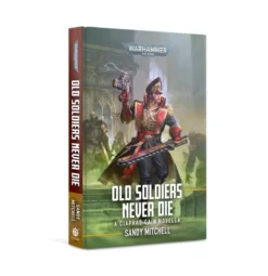 Black Library Ciaphas Cain: Old Soldiers Never Die