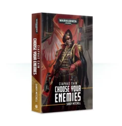 Black Library Ciaphas Cain: Choose Your Enemies