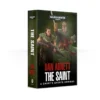 Black Library Gaunt's Ghosts: The Saint (paperback) 1 Black Library Gaunt's Ghosts: The Saint (paperback)