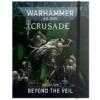 Games Workshop Crusade Mission Pack : Beyond The Veil