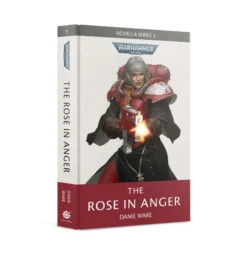 Black Library The Rose In Anger (HB)