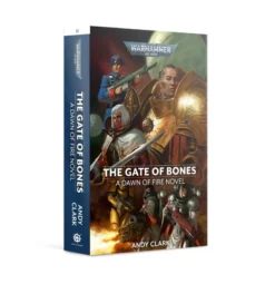Black Library Dawn Of Fire : The Gate Of Bones