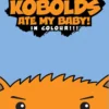 9th Level Role Playing Games Kobolds Ate My Baby! In Color!!!