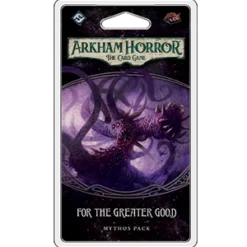 Fantasy Flight Arkham Horror TCG 32: For The Greater Good
